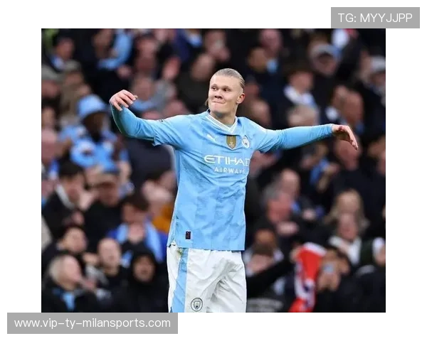 哈兰德破门即锁胜利？曼城战术围绕他全新升级